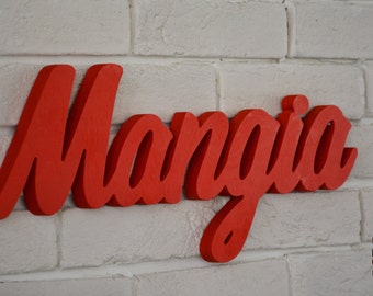 PAINTED Mangia wood sign kitchen WALL decor – home décor, Italian saying. Rustic style decoration. Kitchen & Dining.