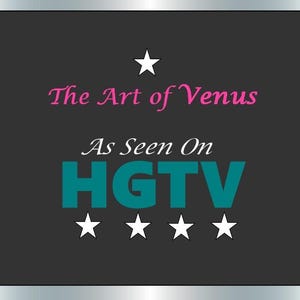 May include: A dark grey background with the text "The Art of Venus" in pink script, and "As Seen On HGTV" in teal block letters. White stars are above and below the text.