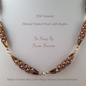 Etherial Netted Pearl with Bugles Necklace Tutorial