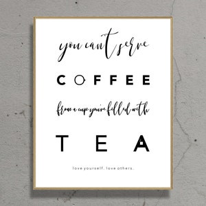 Coffee Decor | Instant Download | Printable Wall Art | Inspirational Wall Art | Self Love | Inspirational Gifts for Her | Mental Health Gift