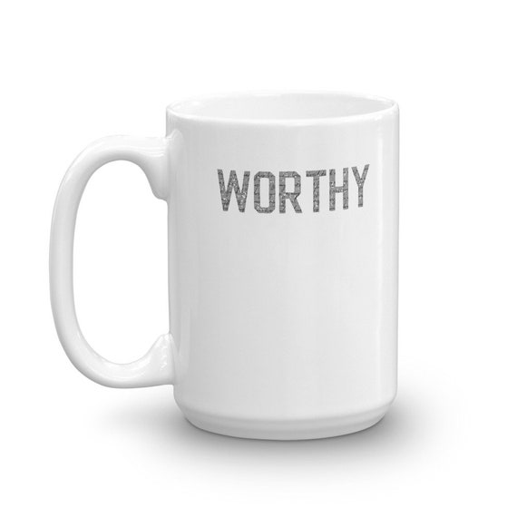 Worthy Mug Mental Health Inspirational Coffee Mug You Are Enough Self Love Eating Disorder Recovery Mental Illness Worthy Mug Mental Health Inspirational Coffee Mug You Are Enough Self Love Eating Disorder Recovery Mental Illness