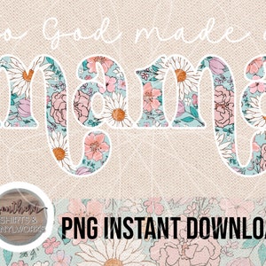 Então Deus fez uma mamãe - PNG Digital Download - DTF Design