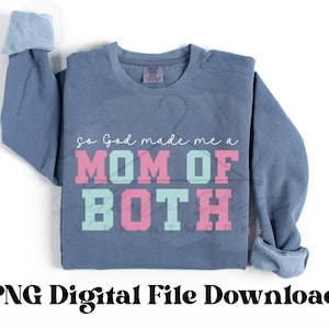 So God Made Me A Mama of both Design - digitale download png-bestand