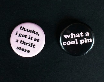 2-Pack of Thrift Shopper Funny Pins - 1 1/4 inch pin back button pack - 2 pins by Montreal artist Tricia Robinson - Thrift shopping