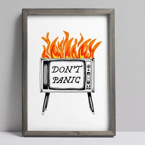 Don't Panic Art Print - Impresión digitalmente ilustrada de 8,5x11 en cartulina mate. Humor sarcástico + impresión de ansiedad climática - Sin marco