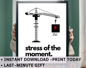 Stress of the Moment Printable – Mechanical Engineering Pun Wall Art – Instant Download Gift for Engineers