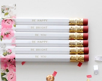 Be Happy • Be Bright • Be You • inspirational engraved pencils • be you personalized pencil set • self love pencils • gift idea under 15