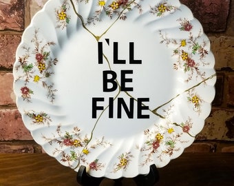 I'll Be Fine No.8 - Kintsugi-Inspired Gallery Wall Plate - ZeroFucks Plate Collection