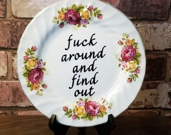 Fuck Around and Find Out No.3 - Retro Repurposed Plate - ZeroFucks Plate Collection