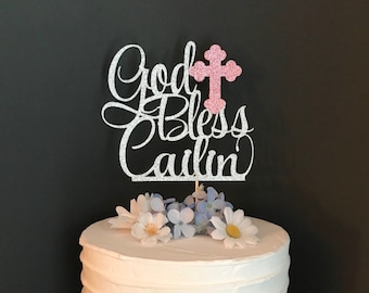 Any Name Baptism Cake Topper, Baptism Party Decor, Cross Cake Topper, God Bless Cake Topper, First Communion Cake Topper, Baptism decor