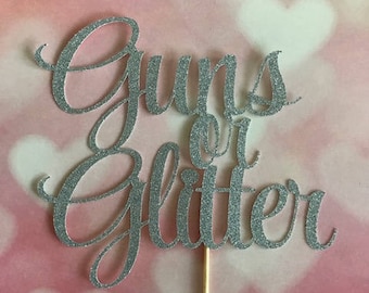 Gender Reveal Cake Topper, Guns or Glitter Cake Topper, Gender Reveal Party Decor, Gender Reveal Decor, gender reveal party cake topper