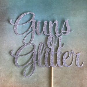 Gender Reveal Cake Topper, Guns or Glitter Cake Topper, Gender Reveal Party Decor, Gender Reveal Decor, gender reveal party cake topper image 3