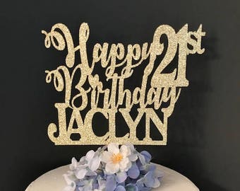 ANY Number Cake Topper, Happy 21st Birthday Cake Topper, Custom Birthday Cake Topper, 1st Birthday Cake Topper, Happy 21st Birthday Topper