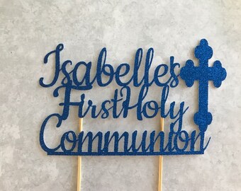 First Communion, First Communion Topper, First Communion Cake Topper, Custom Communion Topper, First Communion Cake, Religious Cake Decor