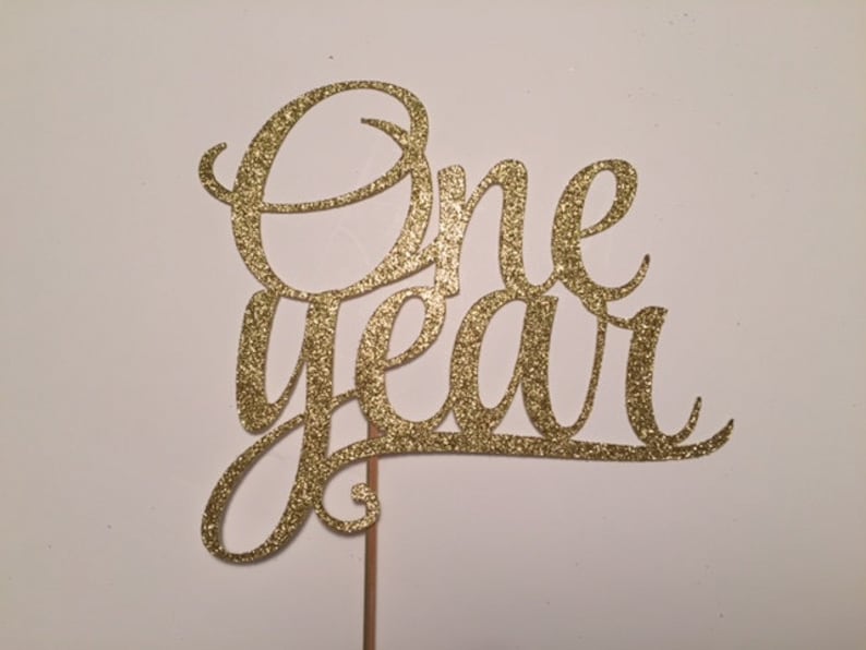 Anniversary Party Cake Topper One Year Cake Topper Wedding Etsy