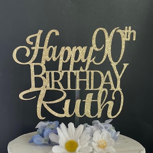 Happy 90th Birthday Cake Topper, Any Name! Personalized Birthday Cake Topper, 90th Birthday Cake  Topper, Custom Birthday Cake Topper