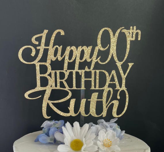 Happy 90th Birthday Cake Topper, Any Name! Personalized Birthday Cake Topper, 90th Birthday Cake  Topper, Custom Birthday Cake Topper