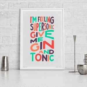 Supersonic Song Lyric Wall Art Print | Gin and Tonic Music Poster | Indie Britpop Music | Modern Typography Art | 90s Music