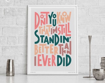 I'm Still Standing Song Lyric Wall Art Print | Positive 1980s Music Poster | Happy Wall Art | Glastonbury 2023