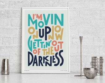 Movin On Up Song Lyric Wall Art Print | Positive Music Poster | Bold Modern Typography Art | Glasgow Scotland Music Art