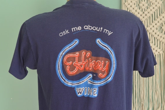 Vintage 80s T-Shirt "Ask Me About My Hiney Wine" … - image 1