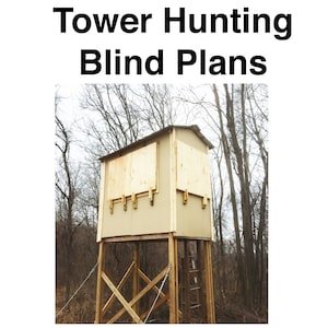 Tower Elevated Hunting Blind Plans