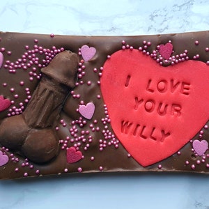 I love Your Willy  Chocolate bar. Chocolate bar for him