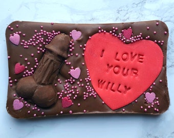 I love Your Willy  Chocolate bar. Chocolate bar for him