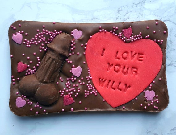 I love Your Willy  Chocolate bar. Chocolate bar for him