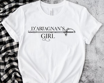 Three Musketeers Shirt | D'Artagnan's Girl | Literary Shirt | Literary Clothing | Bookish Apparel | Reader Gift | Bookish Gifts For Women