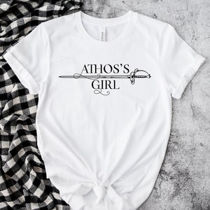 Three Musketeers Shirt | Athos&#39;s Girl | Literary Shirt | Literary Clothing | Bookish Apparel | Reader Gift | Bookish Gifts For Women