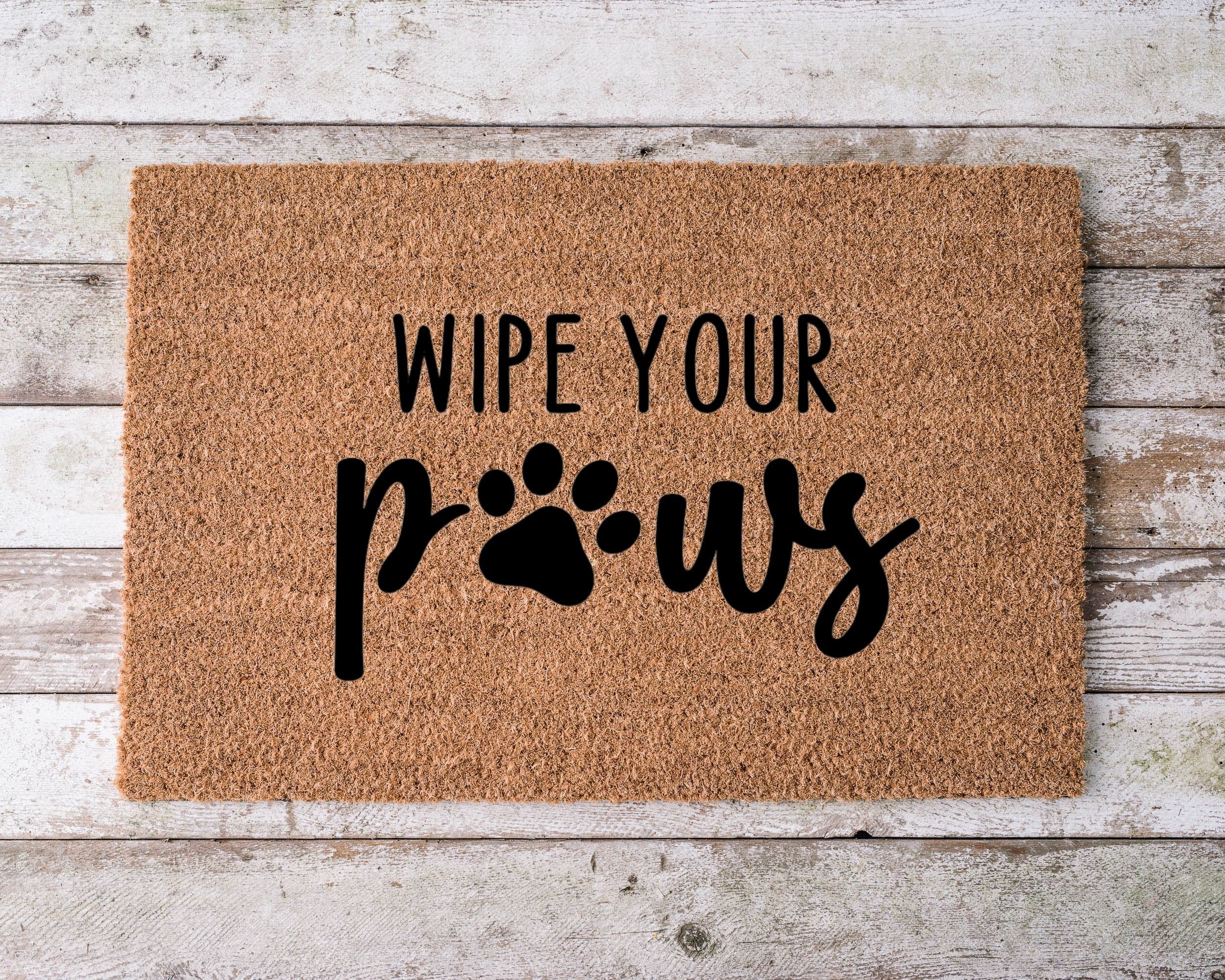 Wipe Your Paws Doormat, Doggy Doormat, Dog Paws Doormat, Funny Doormat