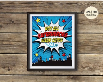 Printable Medical Professional superhero Appreciation Wall Art Sign PDF Print comic hero doctor not all wear capes nurse dr white coat