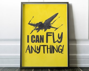 I Can Fly Anything PRINT
