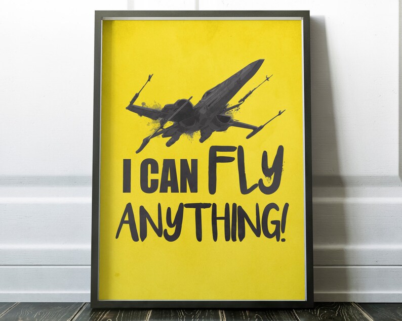 I Can Fly Anything PRINT Poster paper