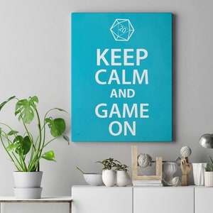 Keep Calm and Game on PRINT - Etsy