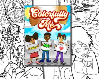 Colorfully Me, Coloring book, Afrocentric gift, Kids of Color, Empowering Coloring pages