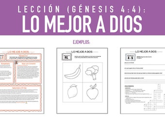 Lección: Lo Mejor A Dios (Escuela Dominical)