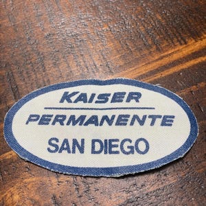 Kaiser Permanent San Diego 4”x2” Vintage Fabric Patch Patch Collector