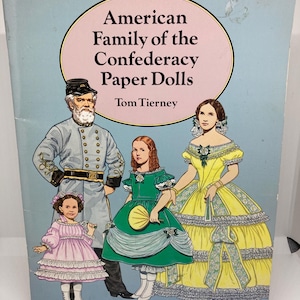 American Family of the Confederacy PaperDolls Color Uncut Unused 1995 by Tom Tierney 9 dolls 24 costumes on 16 plates