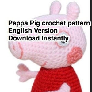 Peppa Pig crochet pattern | English| Download Instantly