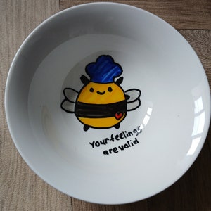 Met de hand beschilderd Je gevoelens zijn geldige kom