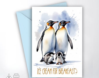 Printable greeting card, folded card penguin family - Ice cream for breakfast - watercolor design, 5x7 inch, 4x6 inch format included