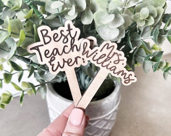 Personalized Best Teacher Ever Plant Stake - Custom Teacher Appreciation Gift