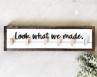 Look What We Made Sign with Personalized Clips for Children's Artwork, 3D Laser Cut Design
