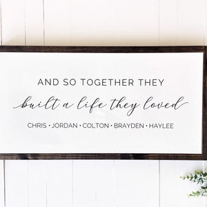 And So Together, They Built A Life They Loved, Blended Family Sign, Sign for Adoption, Family Sign with Names, Personalized Wedding Gift