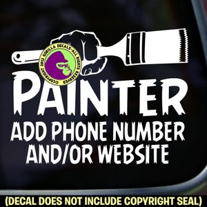 PAINTER CUSTOM - Add Phone Number Website - House Professional Painting Vinyl Decal Sticker Sign