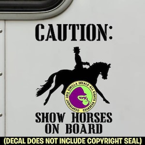 SHOW HORSES On Board DRESSAGE - Horse Rider Trailer Back Door Window Caution Vinyl Decal Sticker