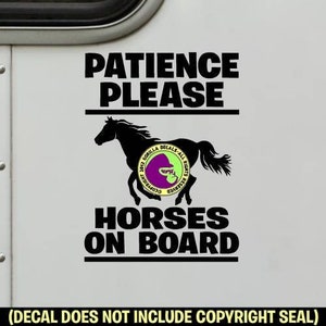 PATIENCE PLEASE #1 Horses On Board Horse Trailer Back Door Caution Horse Rider Vinyl Decal Sticker