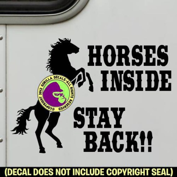 Horses Inside Caution Stay Back Door Window Trailer Sign Vinyl Etsy